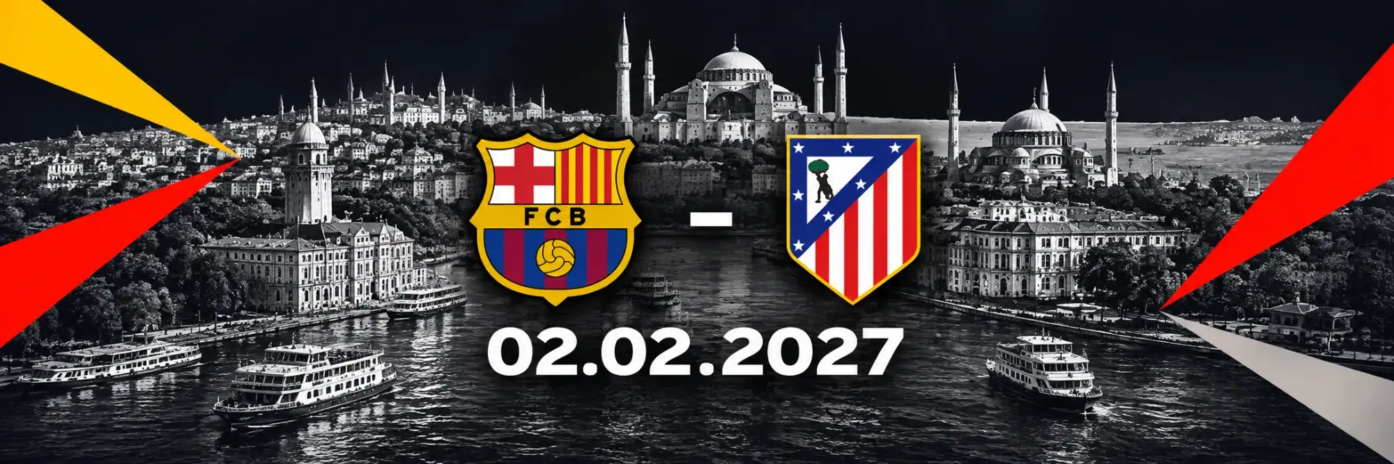 Barcelona vs Atlético Madrid match at Chobani Stadium, Istanbul, Turkey — Feb 2